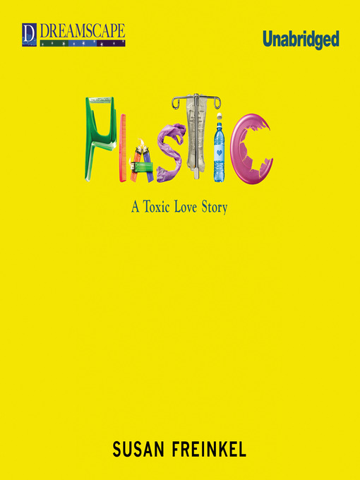 Title details for Plastic by Susan Freinkel - Available